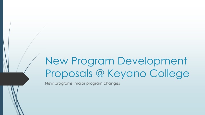 new program development proposals @ keyano n.w