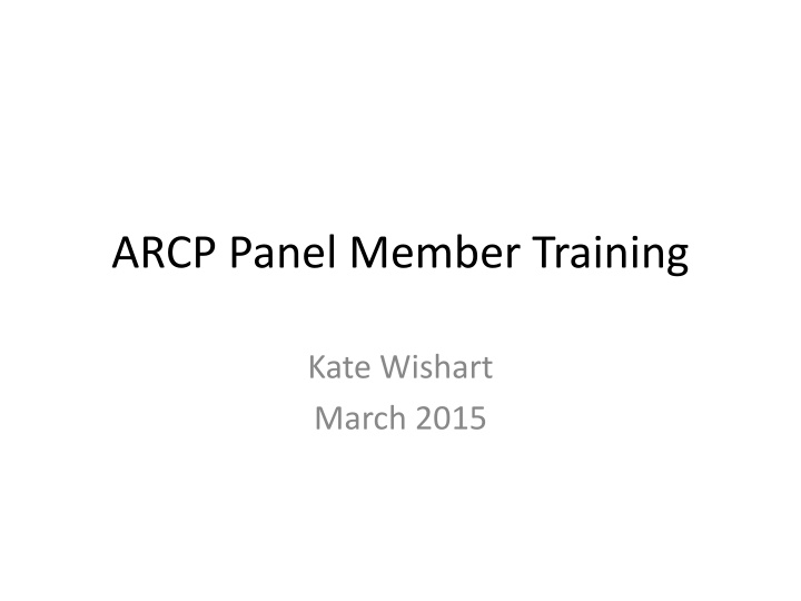 arcp panel member training n.w