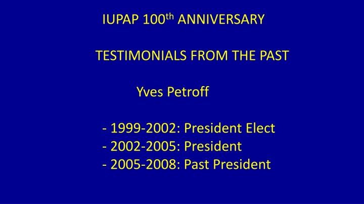 iupap 100 th anniversary n.w