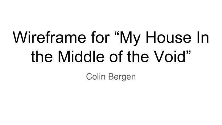 wireframe for my house in the middle of the void n.w