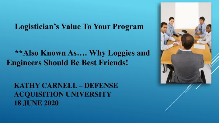The Value of Logisticians in Program Support