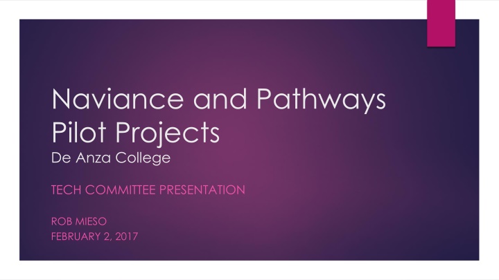naviance and pathways pilot projects de anza n.w
