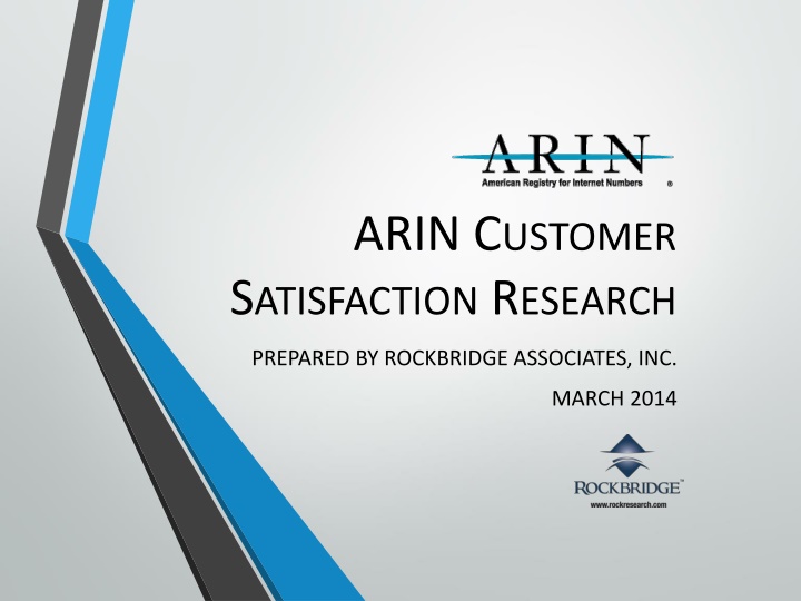 arin c ustomer s atisfaction r esearch n.w