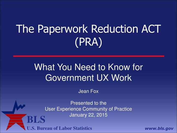 The Paperwork Reduction Act (PRA) Essentials for Government UX