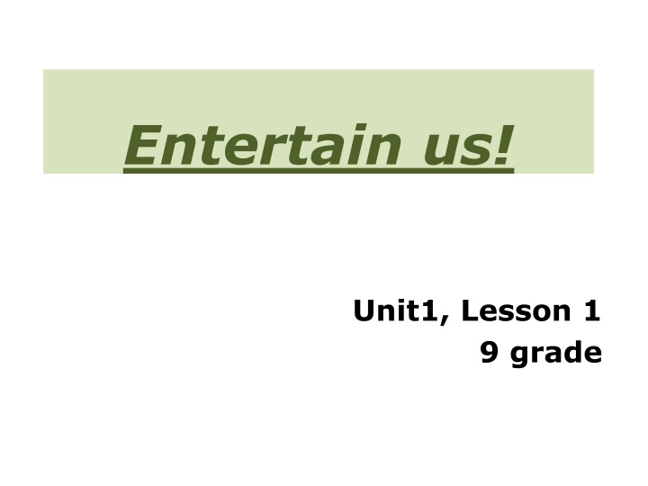 entertain us n.w