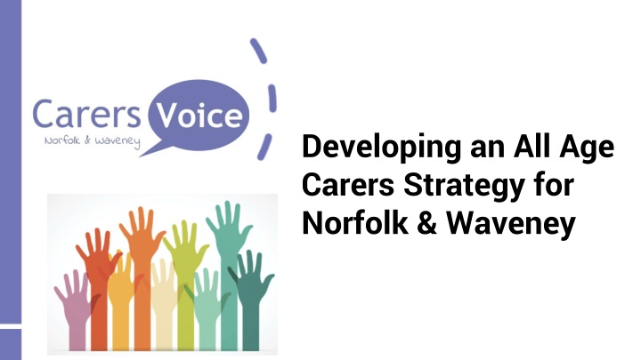 developing an all age carers strategy for norfolk n.w