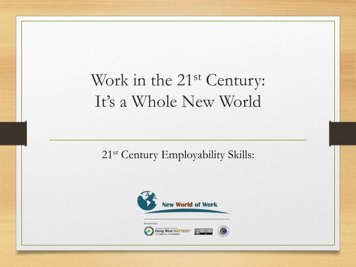 work in the 21 st century it s a whole new world n.w