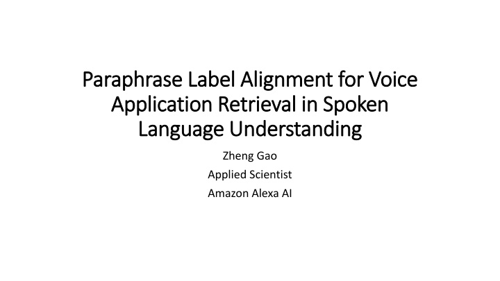 paraphrase label alignment for voice paraphrase n.w