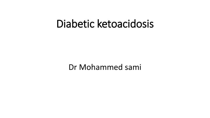diabetic ketoacidosis diabetic ketoacidosis n.w