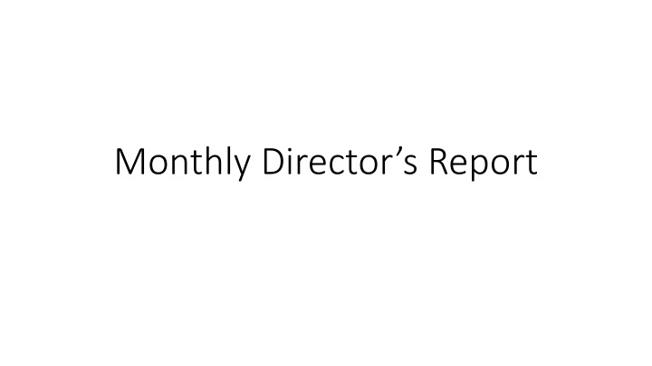 monthly director s report n.w