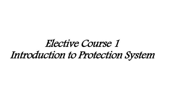 elective course introduction to protection system n.w