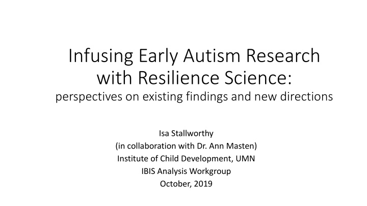 infusing early autism research with resilience n.w