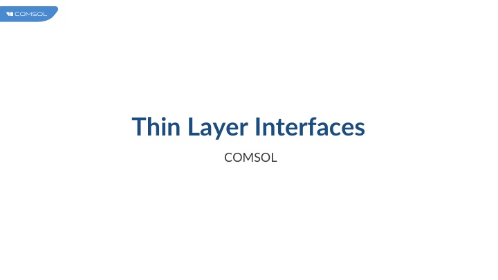 thin layer interfaces n.w