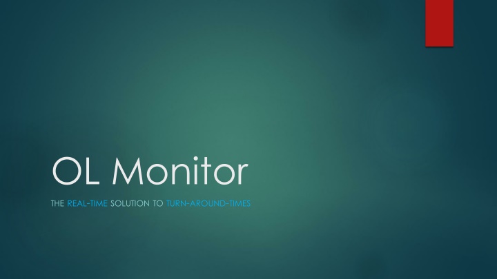 ol monitor the real time solution to turn around n.w