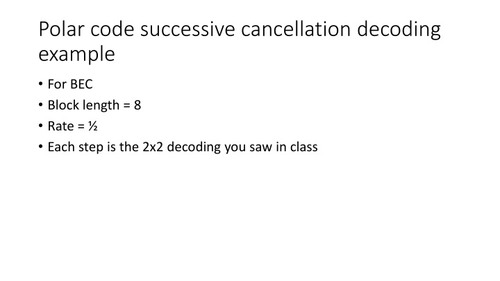 polar code successive cancellation decoding n.w