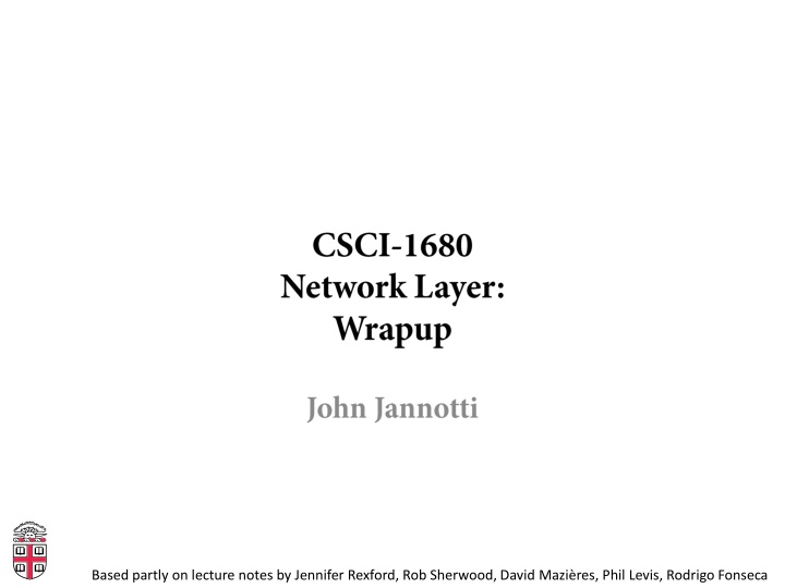 based partly on lecture notes by jennifer rexford n.w