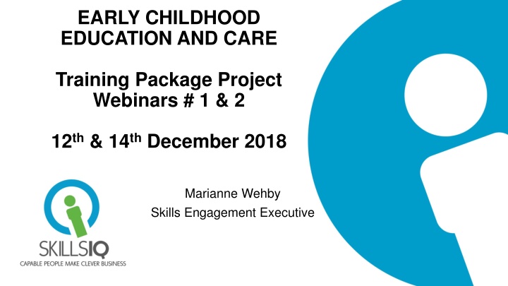 Early Childhood Education and Care Training Package Project Webinars