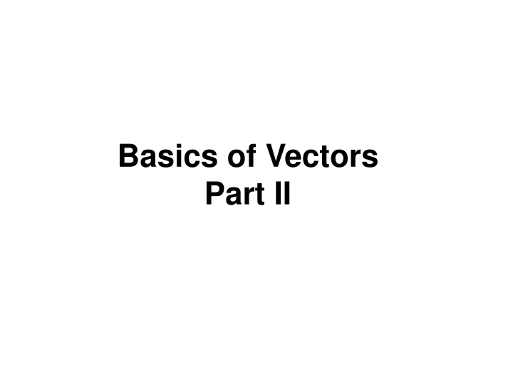 Vector Multiplication and Properties
