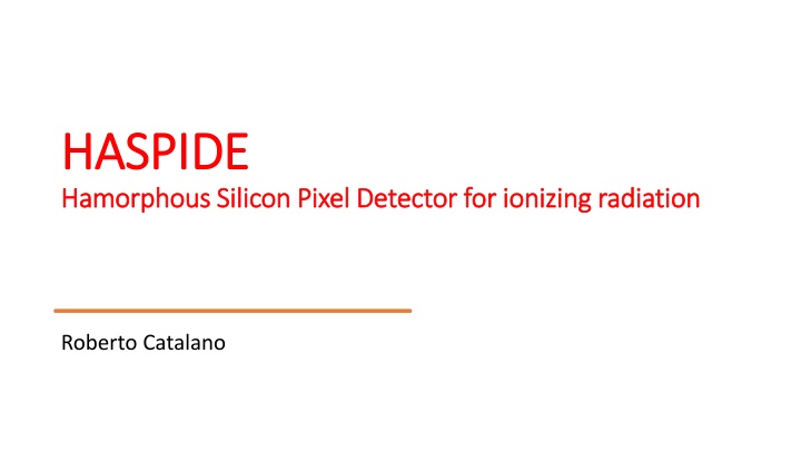 haspide haspide hamorphous silicon pixel detector n.w