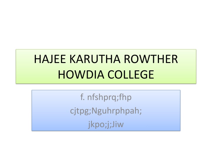 hajee karutha rowther howdia college n.w