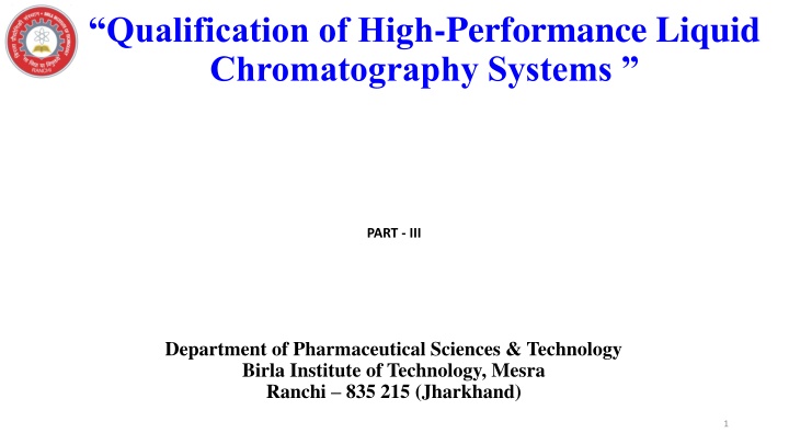 qualification of high performance liquid n.w