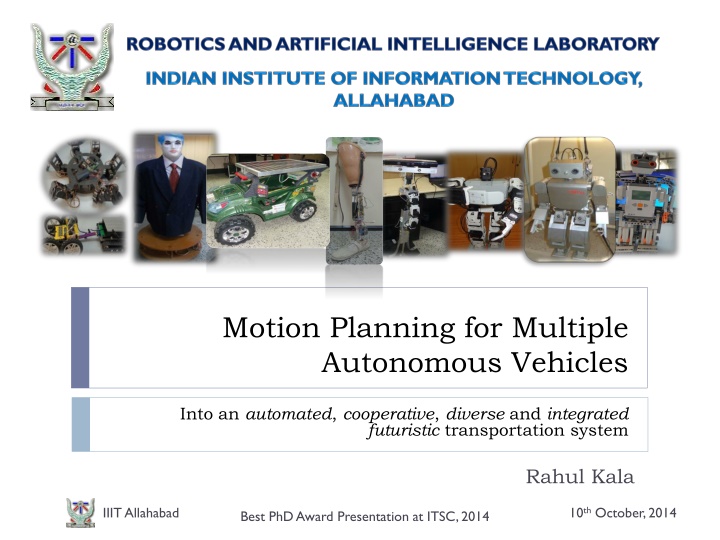 Motion Planning for Multiple Autonomous Vehicles in Futuristic Transportation System