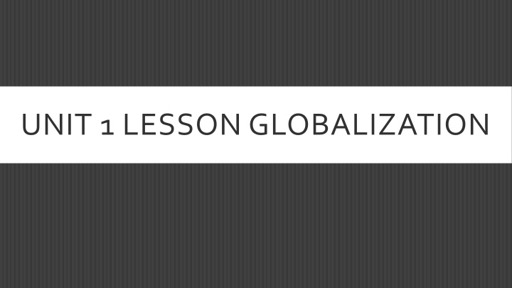 unit 1 lesson globalization n.w