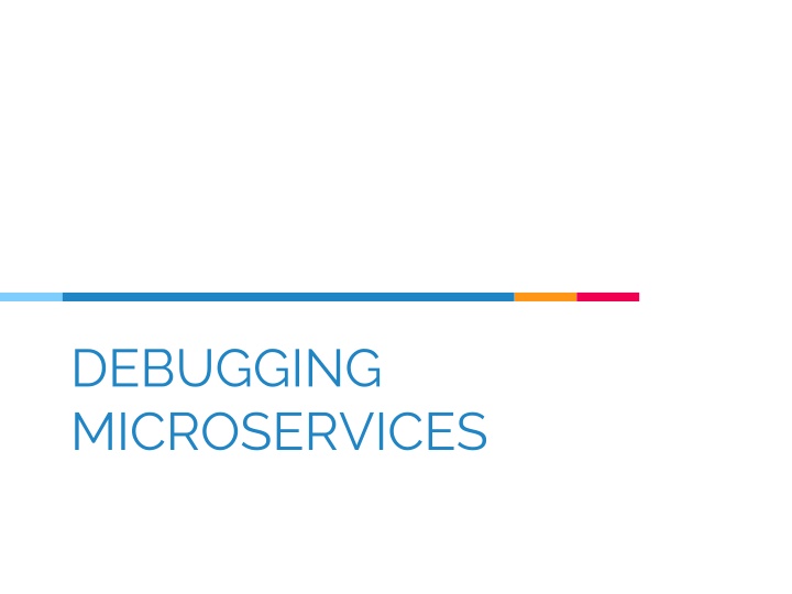 debugging microservices n.w