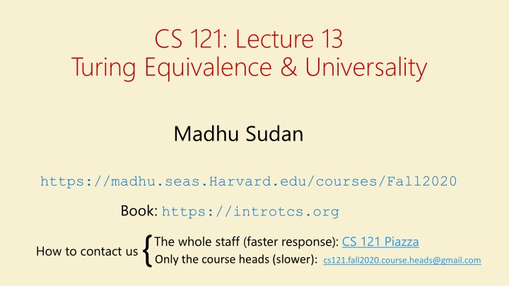 Turing Equivalence & Universality in CS 121 Lecture