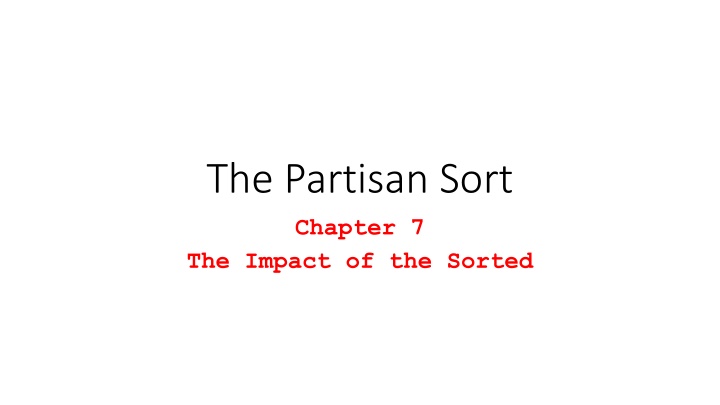the partisan sort chapter 7 the impact n.w