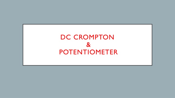dc crompton potentiometer n.w