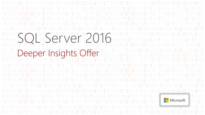 sql server 2016 deeper insights offer n.w