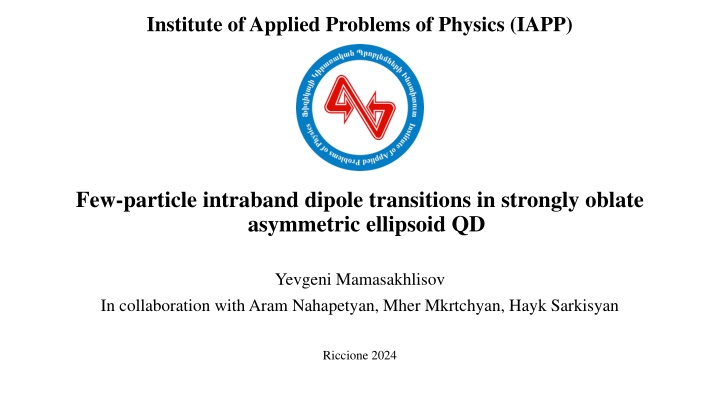 institute of applied problems of physics iapp n.w