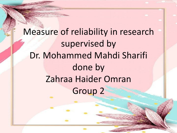 measure of reliability in research supervised n.w
