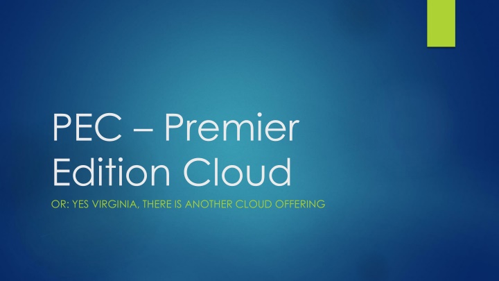 pec premier edition cloud or yes virginia there n.w