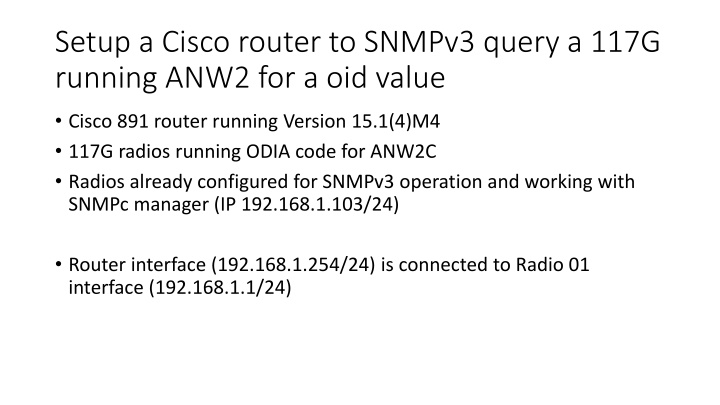setup a cisco router to snmpv3 query a 117g n.w