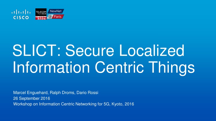 slict secure localized information centric things n.w