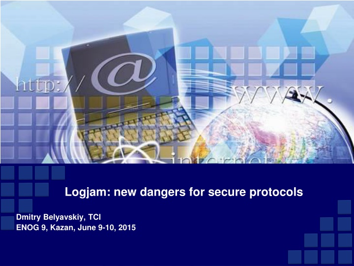 logjam new dangers for secure protocols n.w