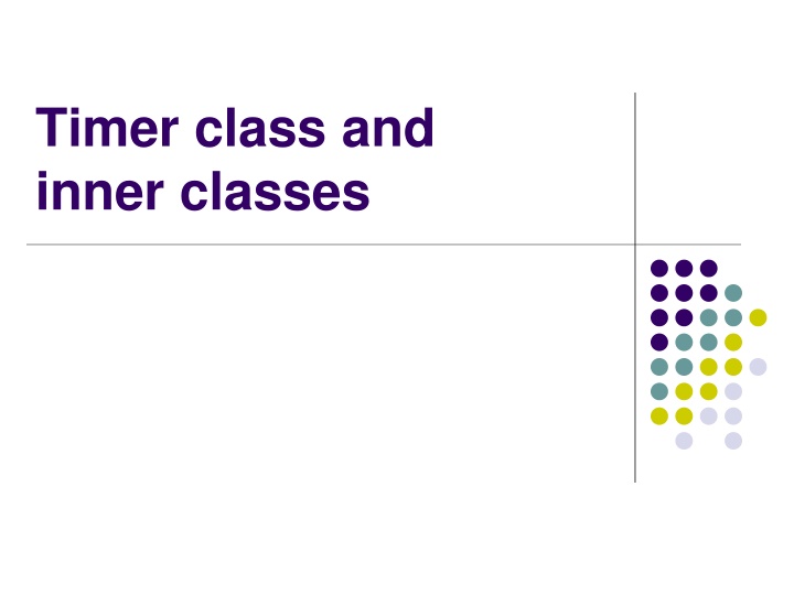 timer class and inner classes n.w