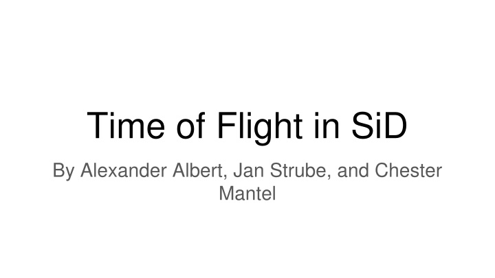time of flight in sid n.w