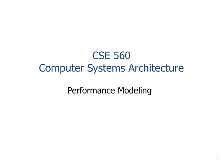 Computer Systems Architecture Performance Modeling