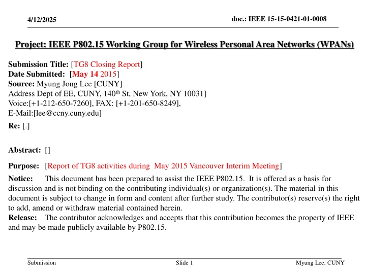 TG8 Closing Report - May 2015 Vancouver Interim Meeting