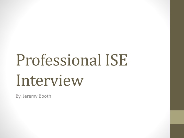 professional ise interview n.w