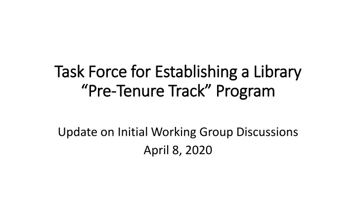 task force for establishing a library task force n.w