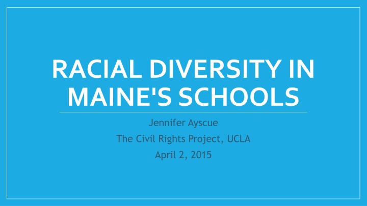 racial diversity in maine s schools jennifer n.w