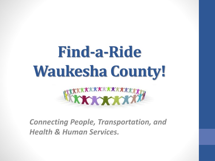 Find-a-Ride Waukesha County - Connecting People and Services