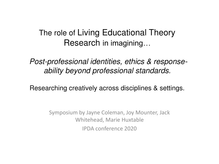 the role of living educational theory research n.w