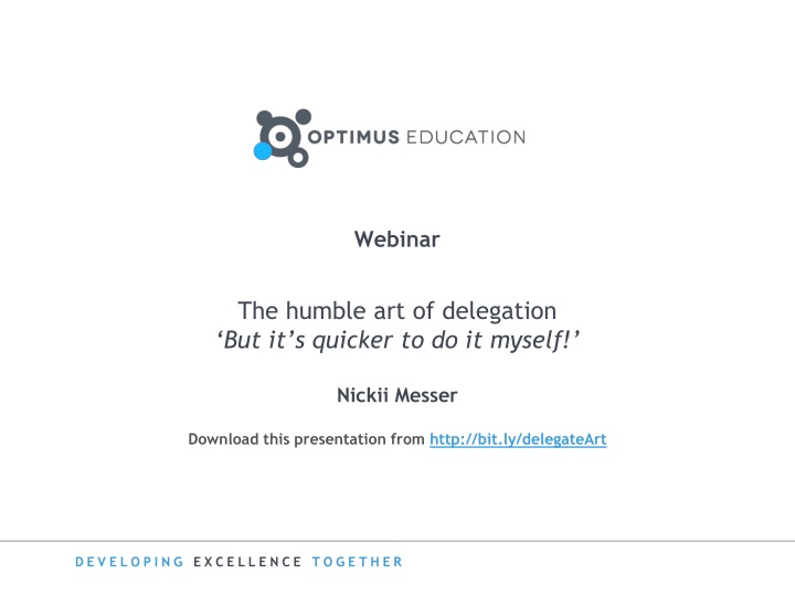 The Humble Art of Delegation: Practical Advice and Benefits