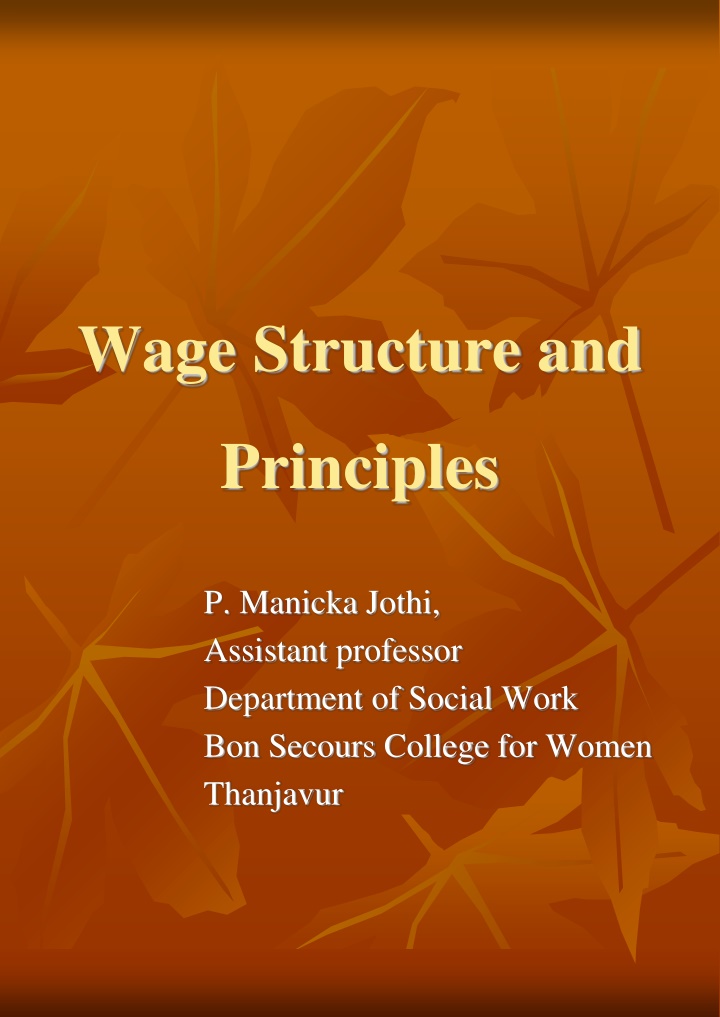 Wage Structure and  Principles