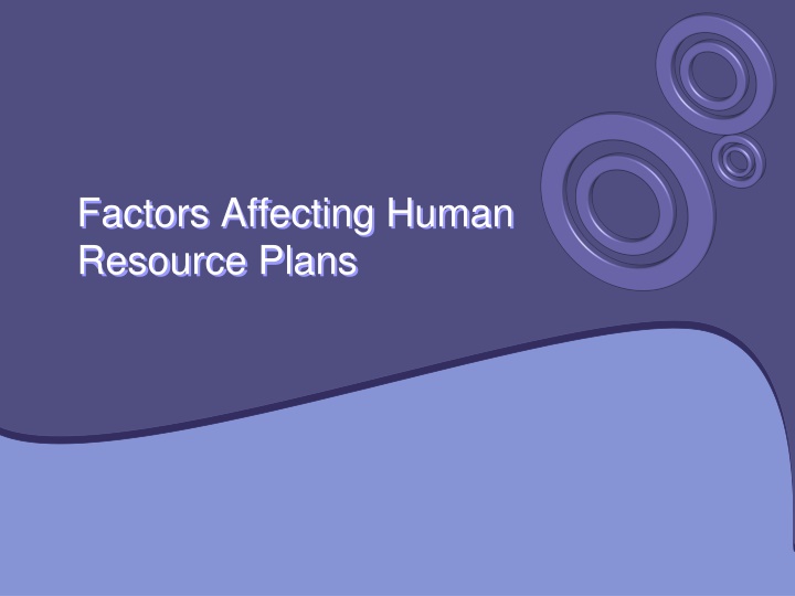 Factors Affecting HR Plans: Essential Considerations for Effective Planning